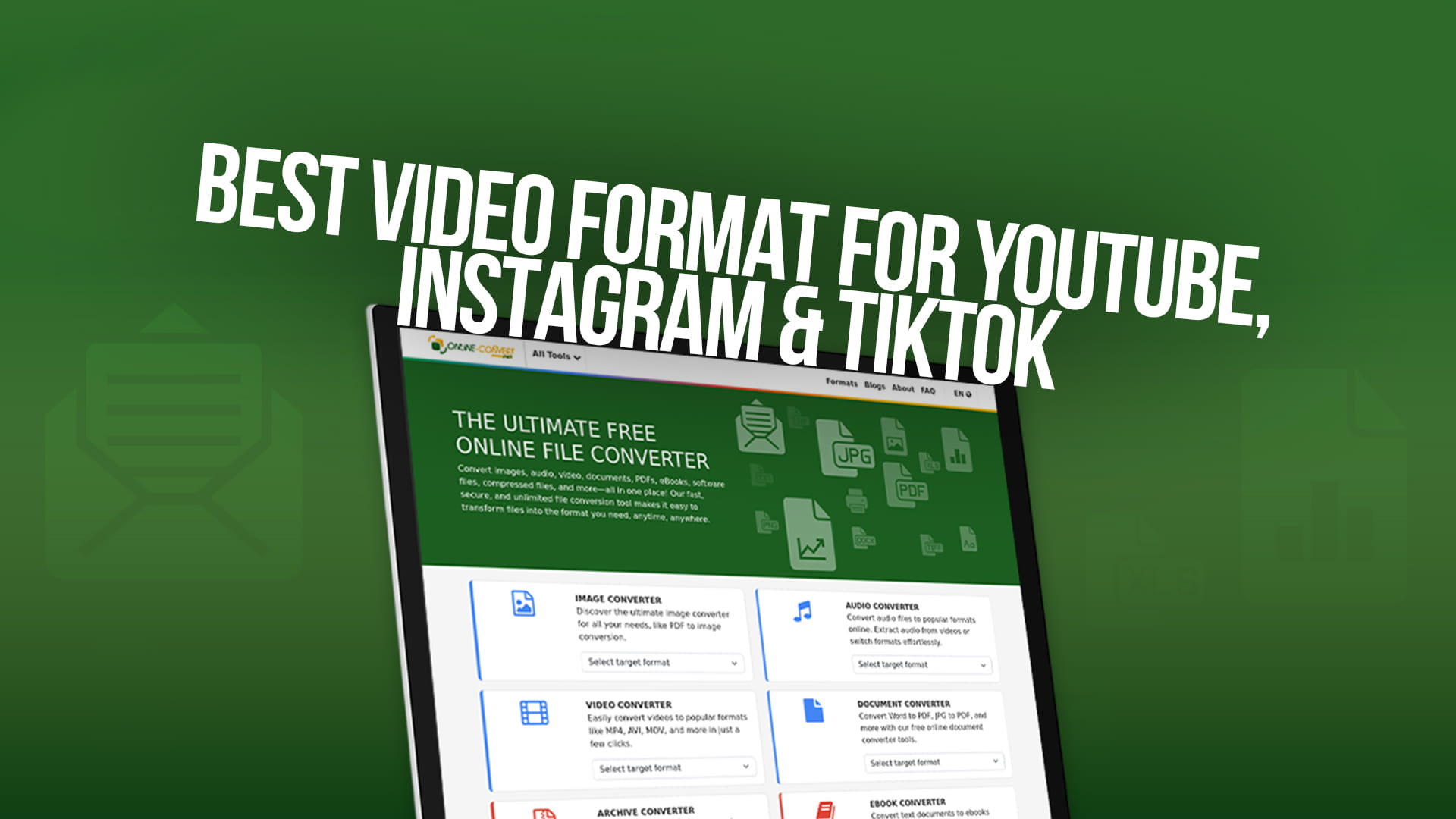 Best Video Format for YouTube, Instagram & TikTok