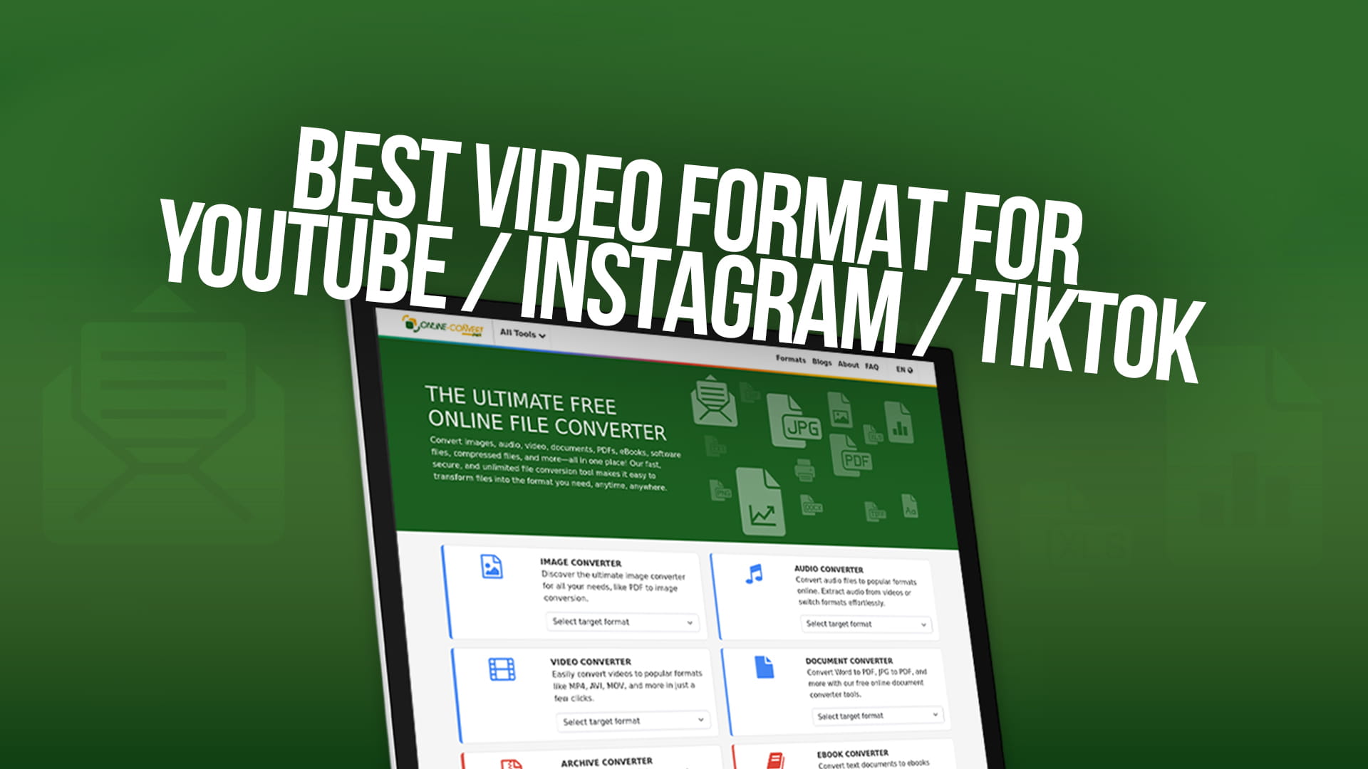 Best video format for YouTube / Instagram / TikTok 2026