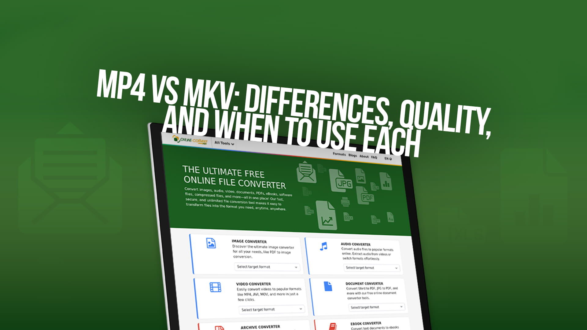 MP4 vs MKV: Differences, Quality, and When to Use Each